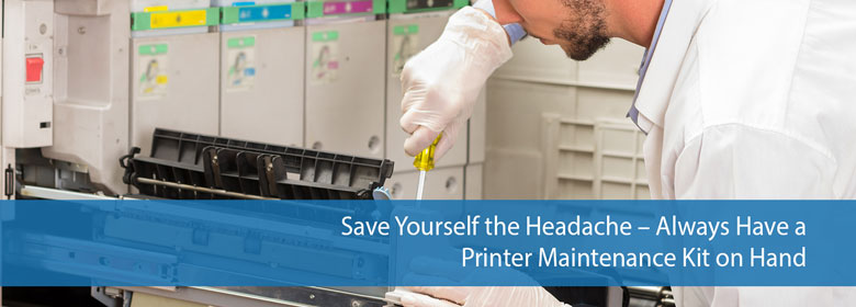 Save-Yourself-the-Headache-–-Always-Have-a-Printer-Maintenance-Kit-on-Hand